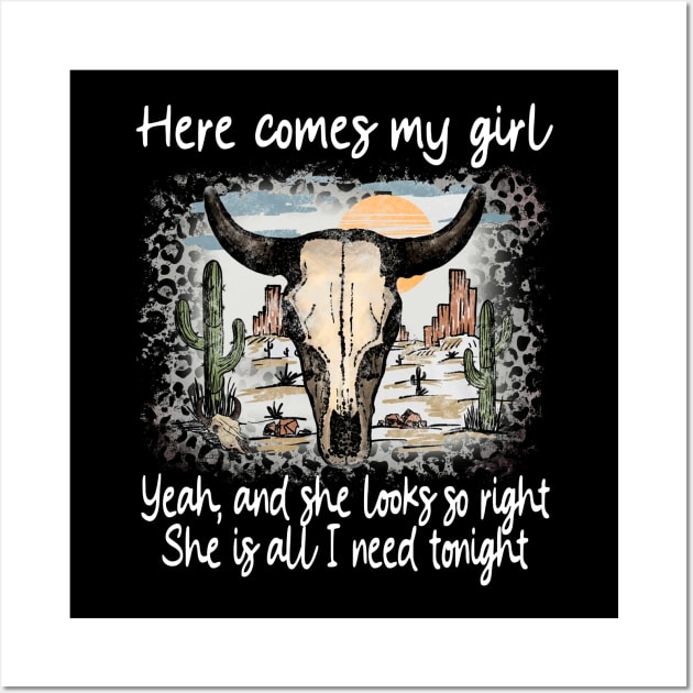 Here Comes My Girl Yeah, And She Looks So Right Deserts Bull Cactus Wall Art by Creative feather